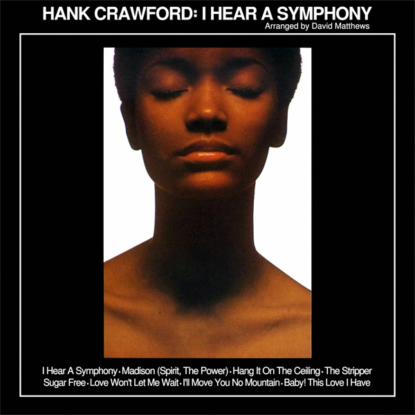 Hank Crawford – I Hear A Symphony (1975/2013) DSF DSD64 + Hi-Res FLAC