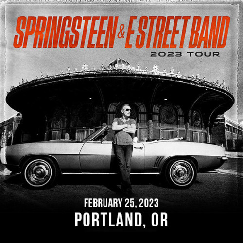 Bruce Springsteen & The E-Street Band – 2023-02-25 Moda Center, Portland, OR (2023) FLAC