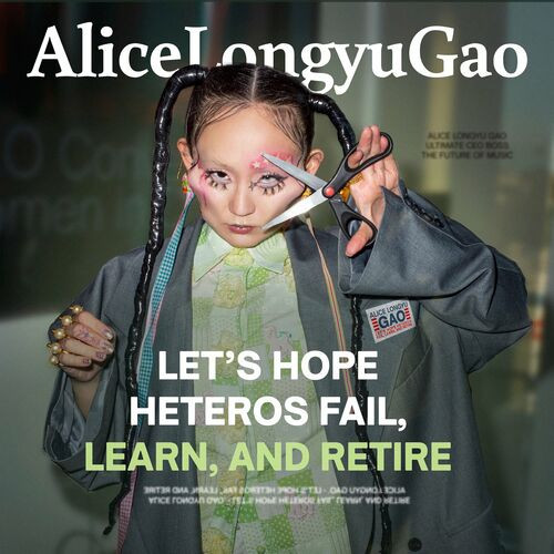 Alice Longyu Gao – Let’s Hope Heteros Fail, Learn and Retire (2023)  MP3 320kbps