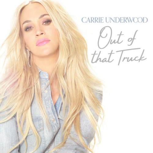 Carrie Underwood – Out Of That Truck (2023) 24bit FLAC