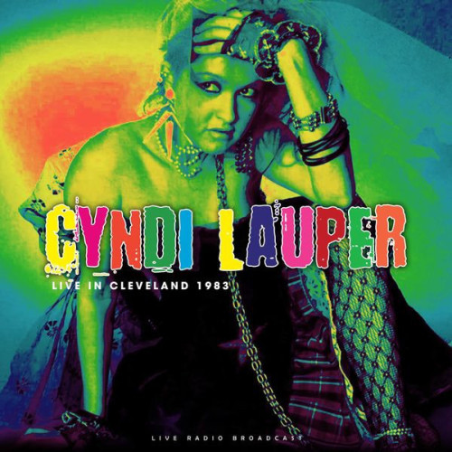 Cyndi Lauper - Live in Cleveland 1983 (2023) FLAC Download