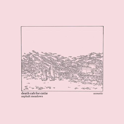 Death Cab For Cutie – Asphalt Meadows (Acoustic) (2023) MP3 320kbps