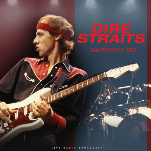 Dire Straits – San Francisco 1979 (live) (2023) FLAC