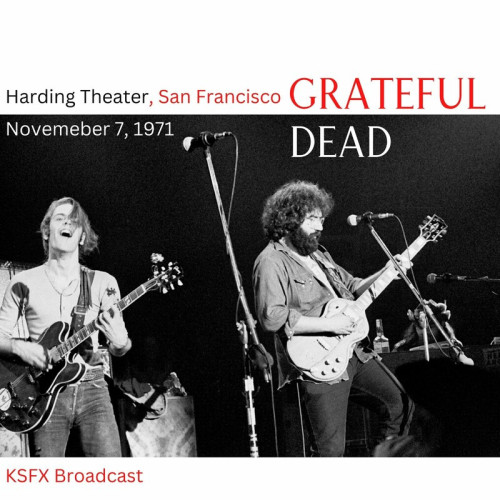 Grateful Dead – Harding Theater 11 7 71 (Live San Francisco) (2023) FLAC