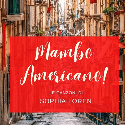 Sophia Loren - Mambo Americano (2023) FLAC Download