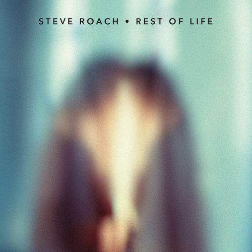 Steve Roach - Rest of Life (2023) MP3 320kbps Download