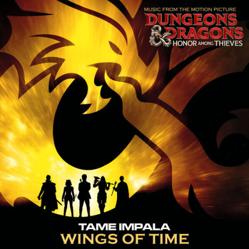 Tame Impala – Dungeons & Dragons: Honor Among Thieves (2023)  Hi-Res