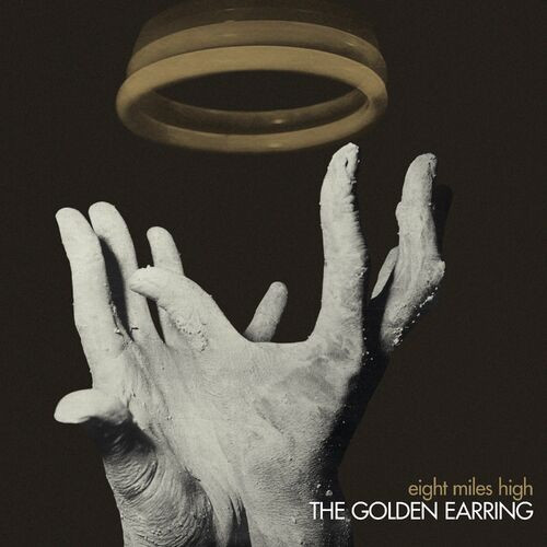 The Golden Earring - Eight Miles High (Remastered & Expanded) (2023) MP3 320kbps Download