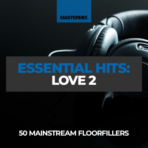 Various Artists - Mastermix Essential Hits - Love 2 (2023) MP3 320kbps Download