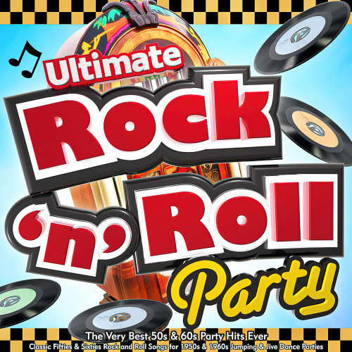 VA - Ultimate Rock n Roll Party - The Very Best 50s & 60s Party Hits Ever (Jukebox Mix Edition) (2023) MP3 320kbps Download