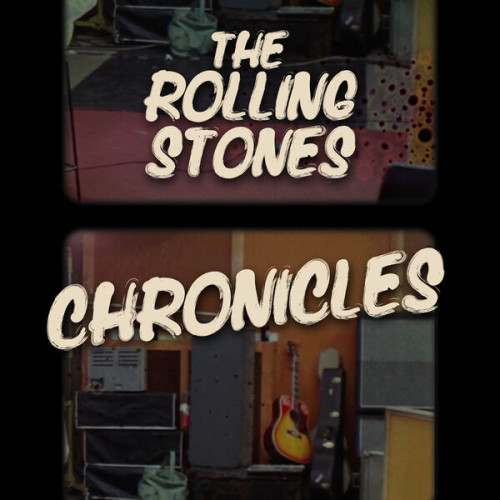 The Rolling Stones - Rolling Stones Chronicles (2023) FLAC Download