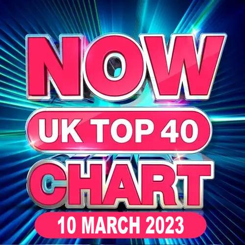 Various Artists - NOW UK Top 40 Chart (10-March-2023) (2023) MP3 320kbps Download
