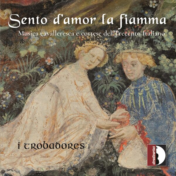 I Trobadores - Sento d'amor la fiamma (2023) [FLAC 24bit/44,1kHz] Download