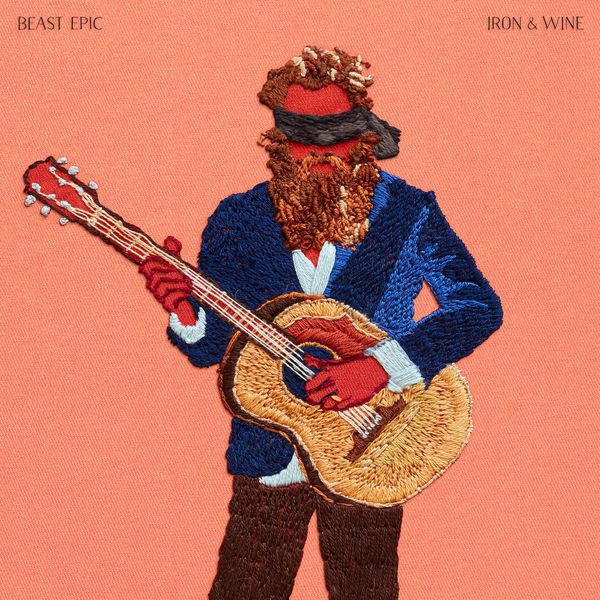 Iron & Wine – Beast Epic (2017) [Official Digital Download 24bit/96kHz]