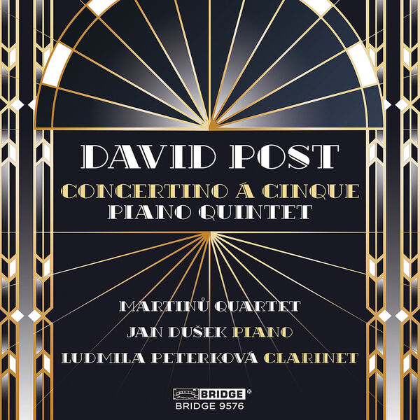 Martinu Quartet - David Post: Concertino á cinque & Piano Quintet (2023) [FLAC 24bit/96kHz] Download