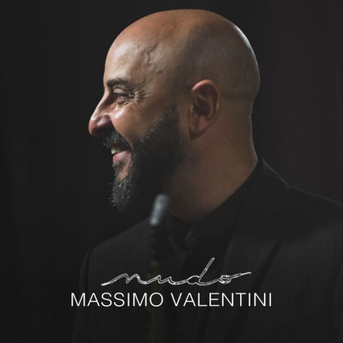 Massimo Valentini, Filippo Macchiarelli, Paolo Sorci – Nudo (2023) [FLAC 24 bit, 44,1 kHz]