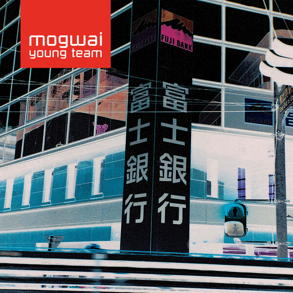 Mogwai – Mogwai Young Team (2023) [Official Digital Download 24bit/44,1kHz]