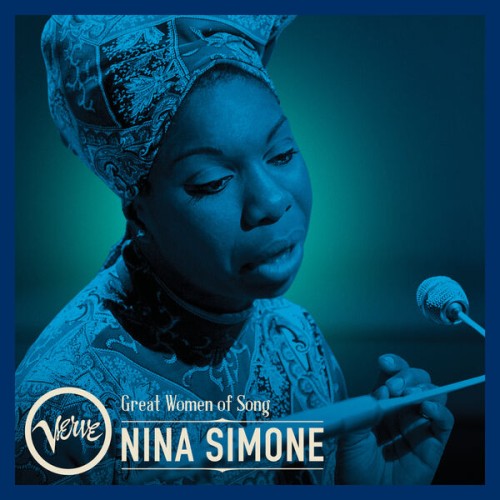 Nina Simone – Great Women Of Song: Nina Simone (2023) [FLAC 24 bit, 96 kHz]