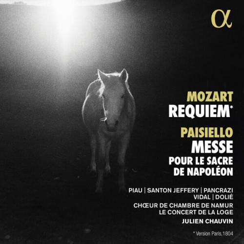 Le Concert de la Loge, Chœur de Chambre de Namur, Julien Chauvin – Mozart: Requiem – Paisiello: Messe pour le sacre de Napoléon (2023) [FLAC 24 bit, 96 kHz]