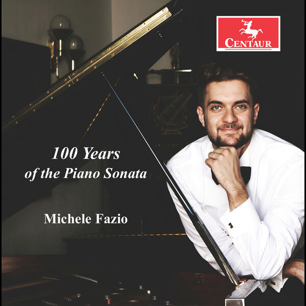 Michele Fazio - 100 Years of the Piano Sonata (2023) [FLAC 24bit/48kHz] Download