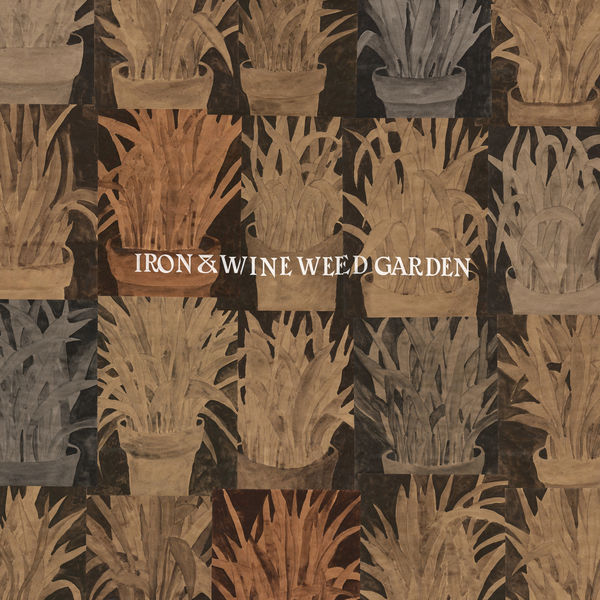 Iron & Wine – Weed Garden (2018) [Official Digital Download 24bit/44,1kHz]
