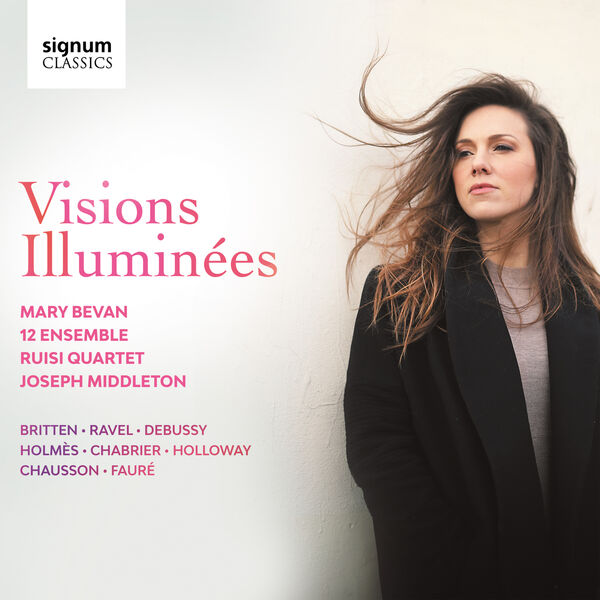 12 Ensemble, Mary Bevan, Joseph Middleton - Visions Illuminées (2023) [FLAC 24bit/96kHz]