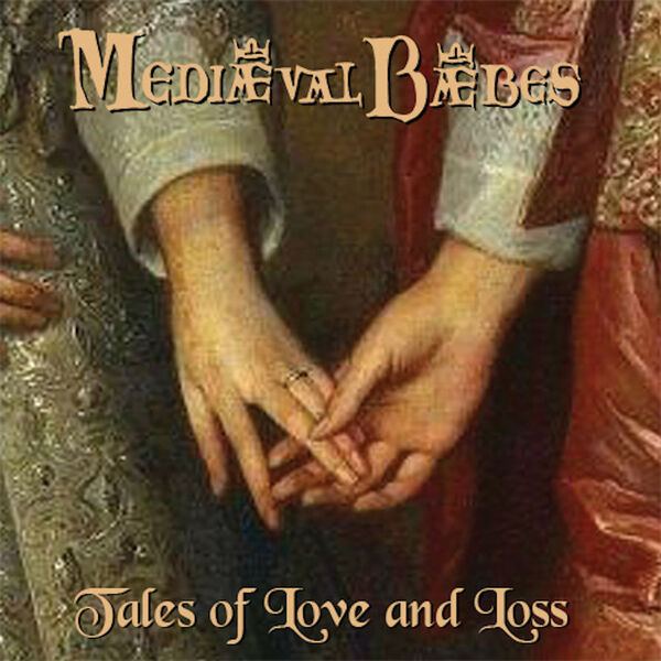 Mediaeval Baebes - Tales Of Love And Loss (2023) [FLAC 24bit/44,1kHz]