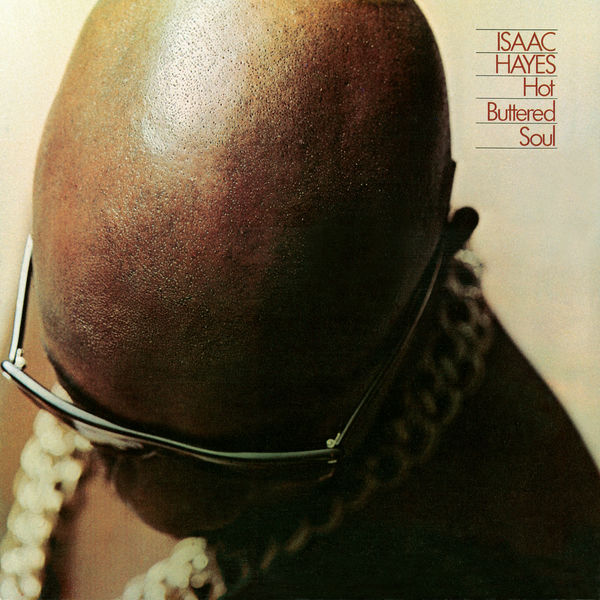 Isaac Hayes – Hot Buttered Soul (1969/2011) [Official Digital Download 24bit/192kHz]