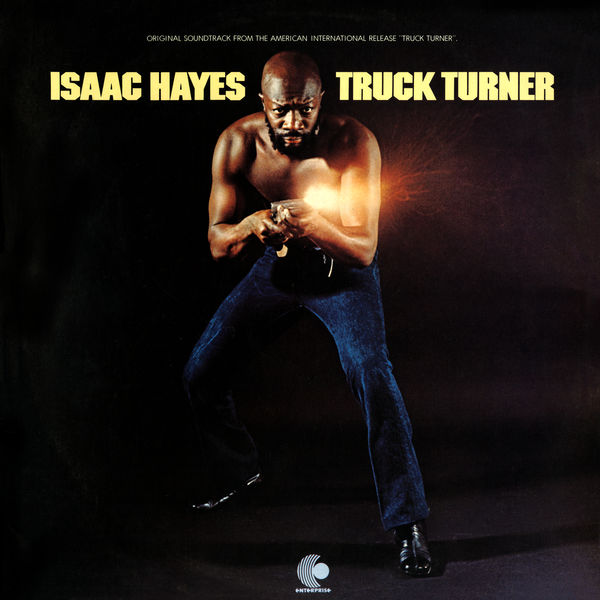 Isaac Hayes – Truck Turner (1974/2016) [Official Digital Download 24bit/192kHz]