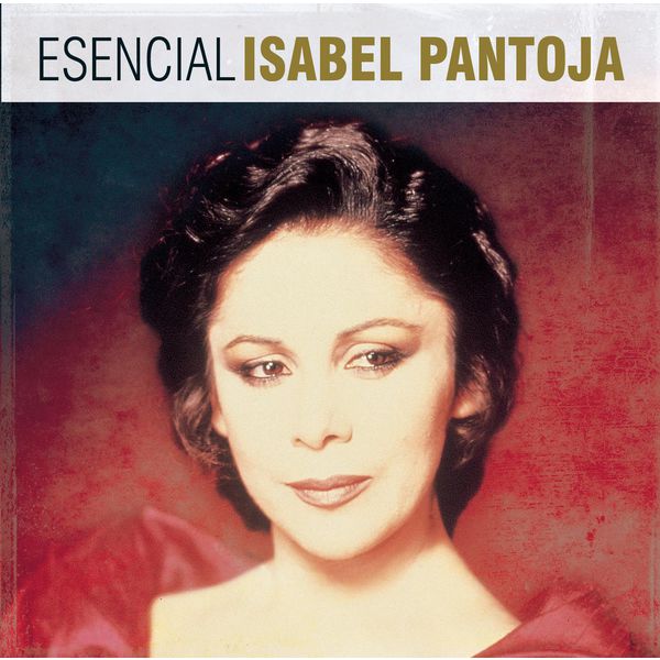 Isabel Pantoja – Esencial Isabel Pantoja (2013) [Official Digital Download 24bit/44,1kHz]