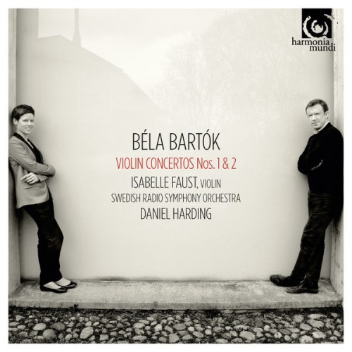 Isabelle Faust, Swedish Radio Symphony Orchestra, Daniel Harding – Bartók: Violin Concertos No. 1 & 2 (2013) [FLAC 24 bit, 96 kHz]