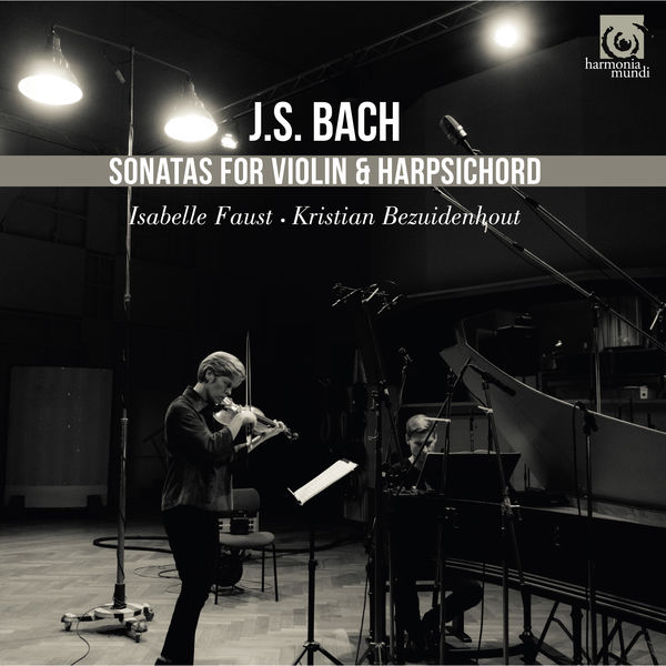 Isabelle Faust, Kristian Bezuidenhout – J.S. Bach: Sonatas for Violin and Harpsichord (2018) [Official Digital Download 24bit/96kHz]