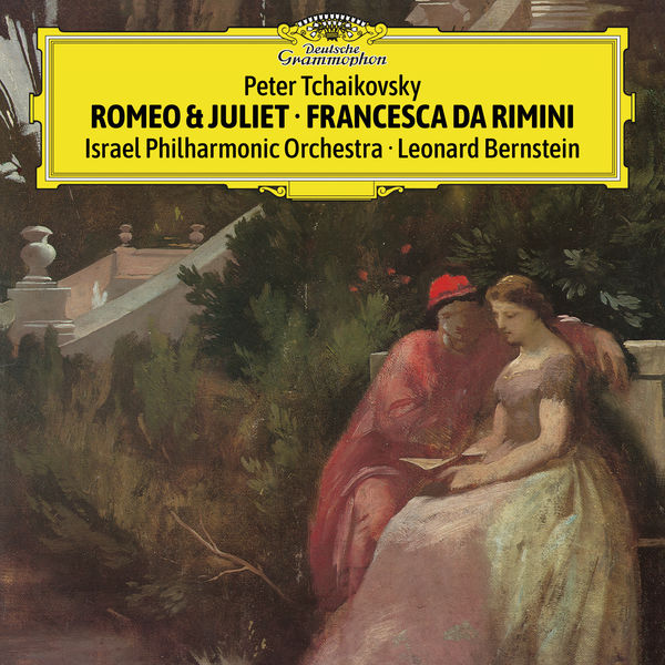 Israel Philharmonic Orchestra & Leonard Bernstein – Tchaikovsky: Romeo & Juliet, Francesca da Rimini (Live – Remastered) (1979/2017) [Official Digital Download 24bit/96kHz]