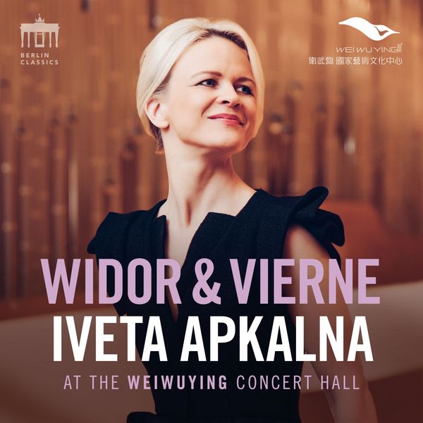 Iveta Apkalna – Widor & Vierne (Iveta Apkalna at the Weiwuying Concert Hall) (2020) [Official Digital Download 24bit/96kHz]