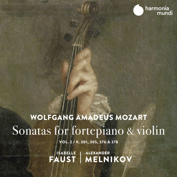 Isabelle Faust and Alexander Melnikov – Mozart: Sonatas for Fortepiano & Violin, Vol. 2 (2018) [Official Digital Download 24bit/96kHz]