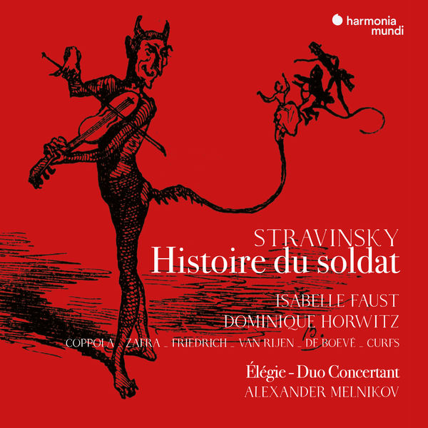 Isabelle Faust – Stravinsky: Histoire du soldat (version française), Élégie, Duo concertant (2021) [Official Digital Download 24bit/96kHz]