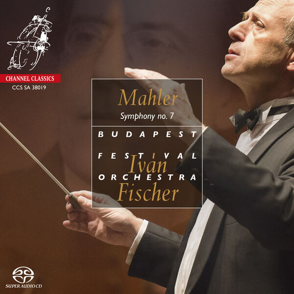 Iván Fischer – Mahler : Symphony No.7 (2019) [Official Digital Download 24bit/192kHz]