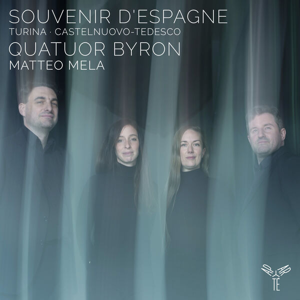 Quatuor Byron - Turina, Castelnuovo-Tedesco: Souvenir d'Espagne (2023) [FLAC 24bit/96kHz] Download
