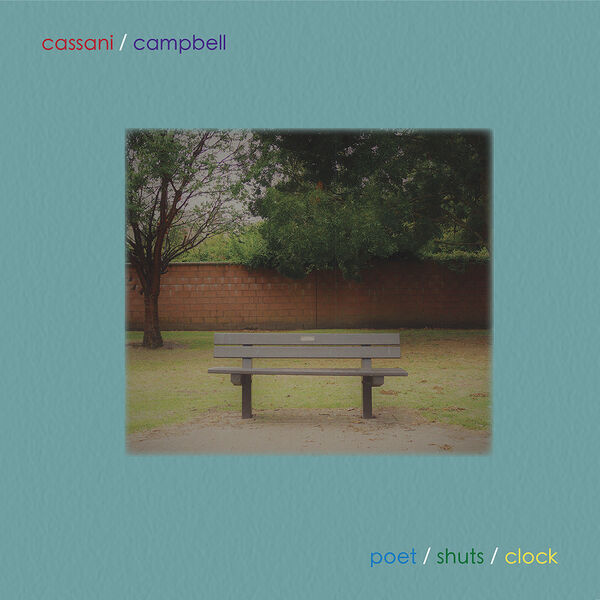 Roberto Cassani, Fraser Campbell - Poet / Shuts / Clock (2023) [FLAC 24bit/96kHz] Download