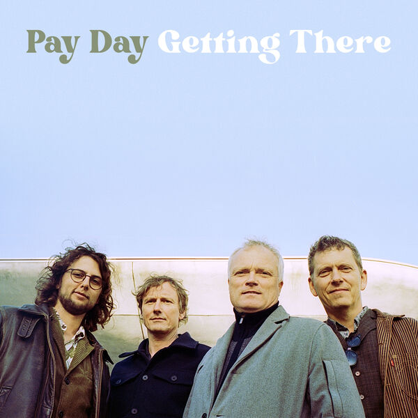 Pay Day - Getting There (2023) [FLAC 24bit/48kHz] Download