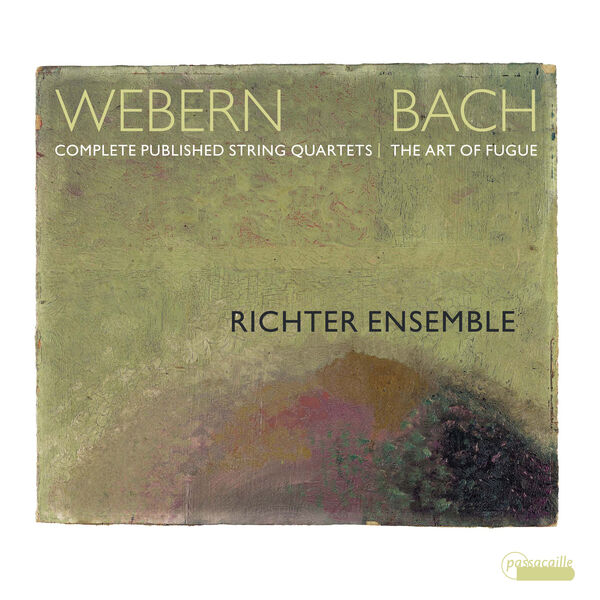 Richter Ensemble - Webern: Complete Published String Quartets - Bach: The Art of Fugue (2023) [FLAC 24bit/96kHz] Download
