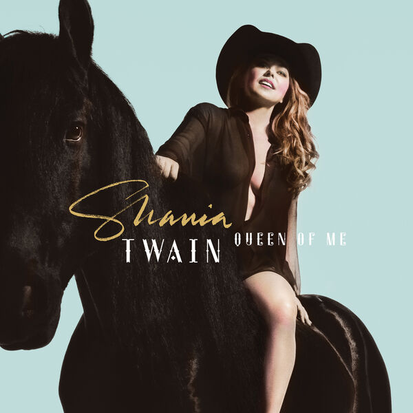 Shania Twain - Queen Of Me (2023) [FLAC 24bit/96kHz]