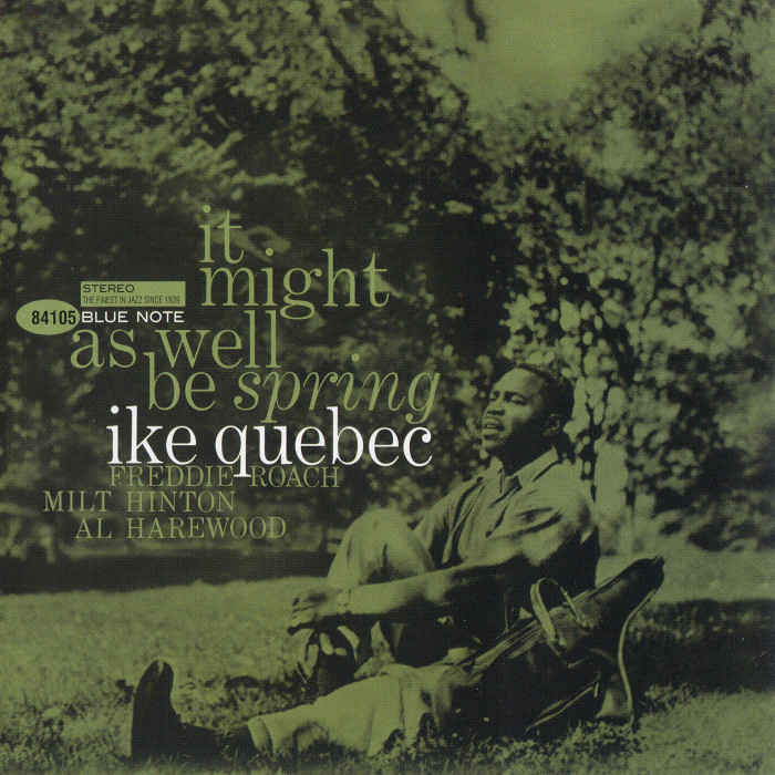 Ike Quebec – It Might As Well Be Spring (1964) [Analogue Productions Remaster 2010] SACD ISO + Hi-Res FLAC
