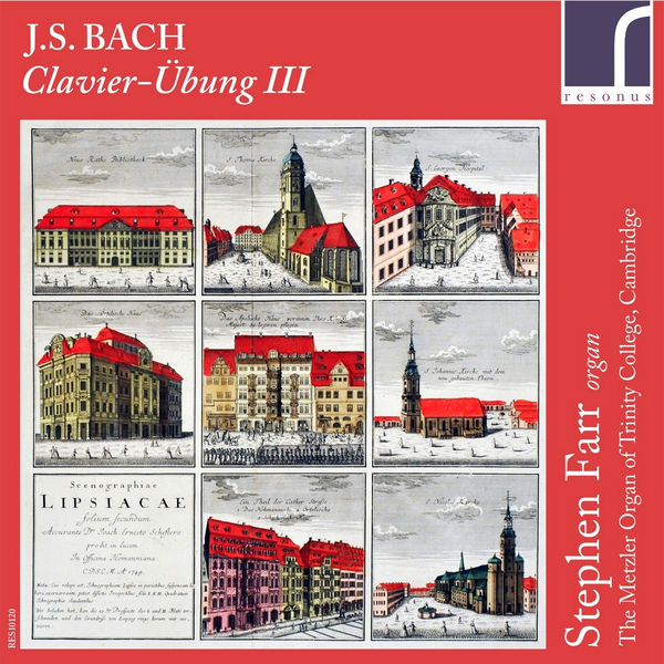 Stephen Farr – Bach: Clavier-Übung III (2013) [Official Digital Download 24bit/96kHz]