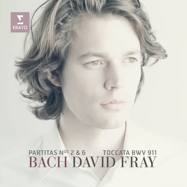 David Fray – J.S. Bach: Partitas Nos. 2 & 6, Toccata (2012) [Official Digital Download 24bit/88,2kHz]