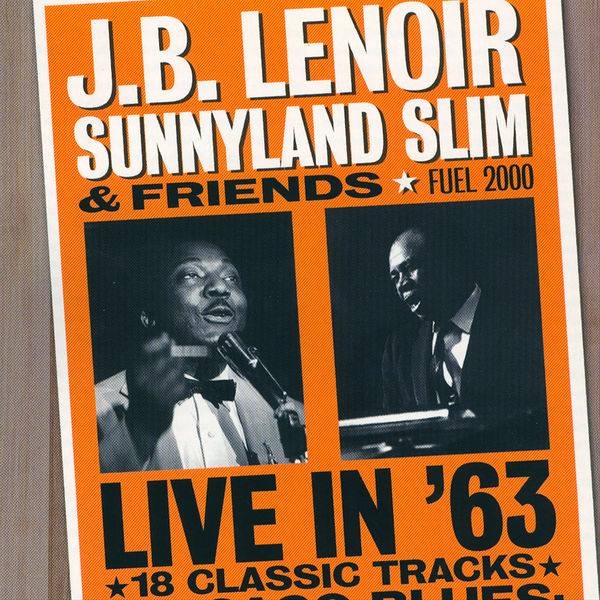 J.B. Lenoir, Sunnyland Slim – Live in ’63 (2003) [Official Digital Download 24bit/44,1kHz]