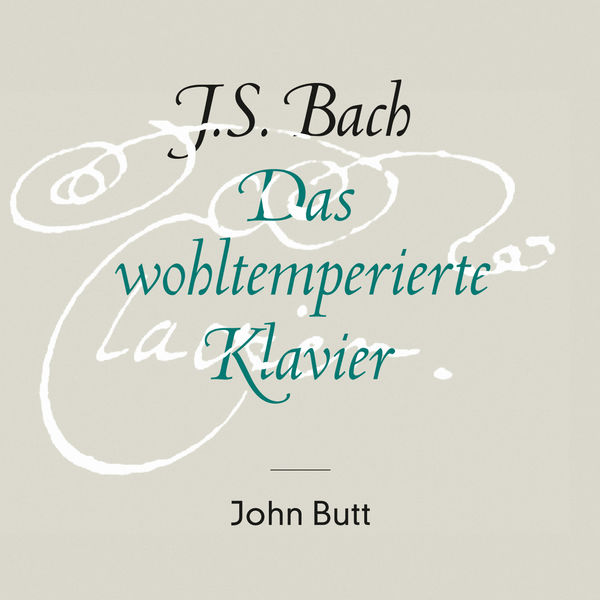 John Butt – J.S. Bach: Das wohltemperierte Klavier (2014) [Official Digital Download 24bit/192kHz]