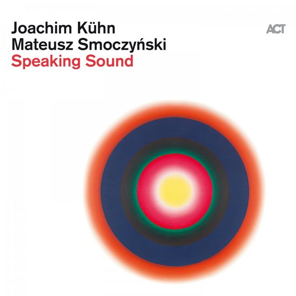 Joachim Kühn, Mateusz Smoczyński  – Speaking Sound (2020) [Official Digital Download 24bit/48kHz]