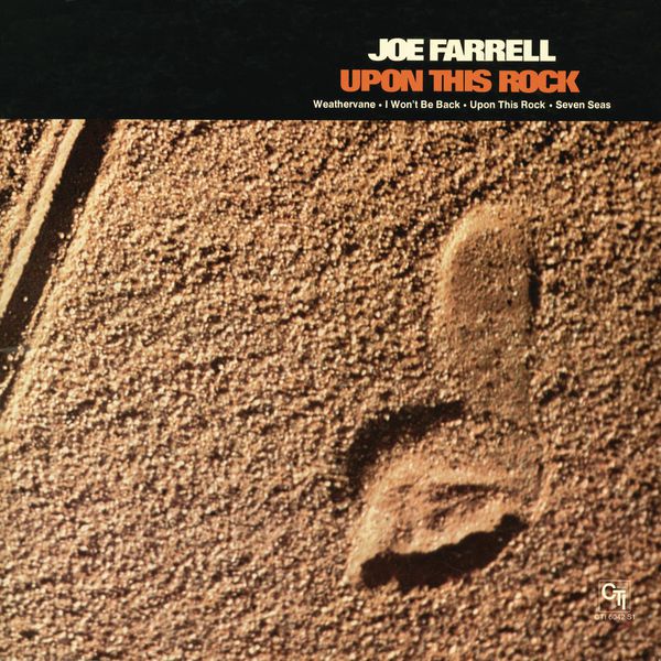 Joe Farrell – Upon This Rock (1974/2016) [Official Digital Download 24bit/192kHz]