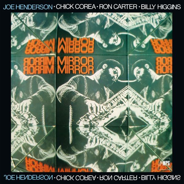 Joe Henderson, Chick Corea – Mirror, Mirror (1980/2014) [Official Digital Download 24bit/96kHz]